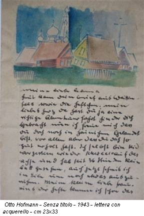 Otto Hofmann - Senza titolo - 1943 - lettera con acquerello - cm 23x33