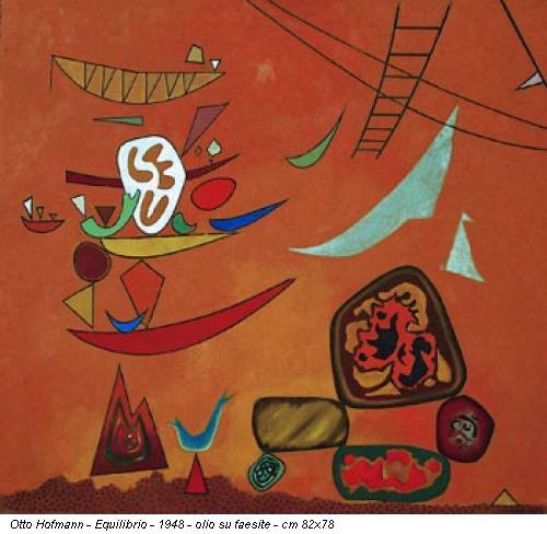 Otto Hofmann - Equilibrio - 1948 - olio su faesite - cm 82x78