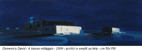 Domenico David - A basso voltaggio - 2009 - acrilici e smalti su tela - cm 50x150