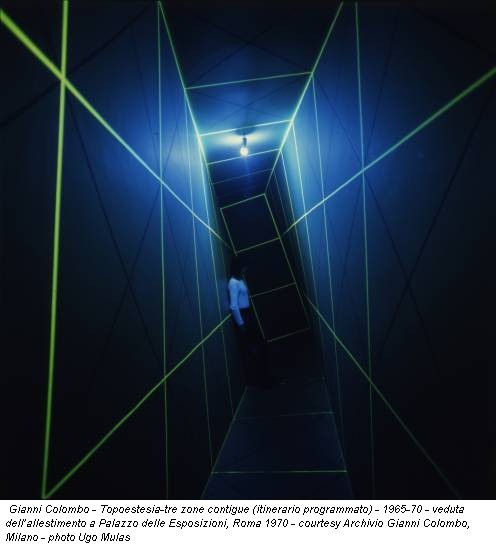 Gianni Colombo - Topoestesia-tre zone contigue (itinerario programmato) - 1965-70 - veduta dell’allestimento a Palazzo delle Esposizioni, Roma 1970 - courtesy Archivio Gianni Colombo, Milano - photo Ugo Mulas