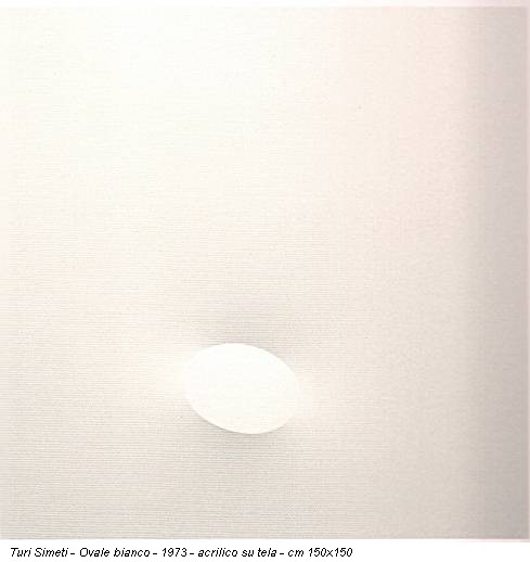 Turi Simeti - Ovale bianco - 1973 - acrilico su tela - cm 150x150