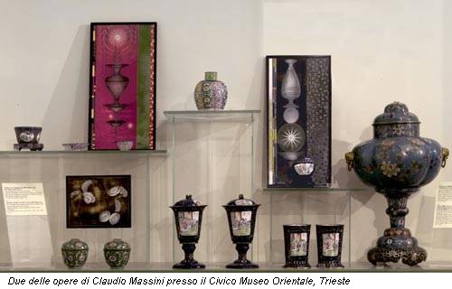 Due delle opere di Claudio Massini presso il Civico Museo Orientale, Trieste
