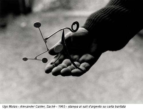 Ugo Mulas - Alexander Calder, Saché - 1963 - stampa ai sali d’argento su carta baritata