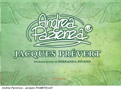 Andrea Pazienza - Jacques Prévert