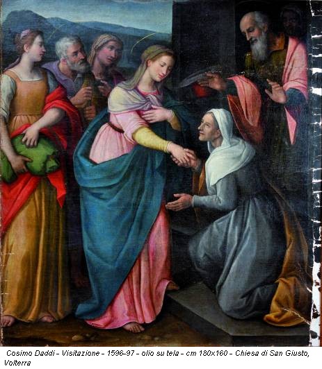 Cosimo Daddi - Visitazione - 1596-97 - olio su tela - cm 180x160 - Chiesa di San Giusto, Volterra