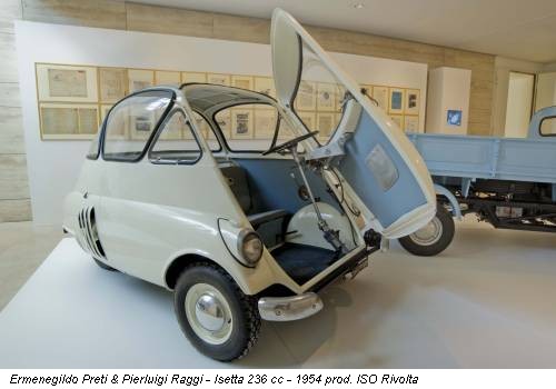 Ermenegildo Preti & Pierluigi Raggi - Isetta 236 cc - 1954 prod. ISO Rivolta