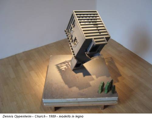 Dennis Oppenheim - Church - 1989 - modello in legno