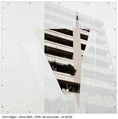 Ulrich Egger - Senza titolo - 2009 - tecnica mista - cm 80x80