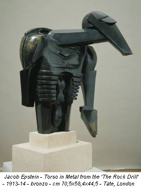 Jacob Epstein - Torso in Metal from the 'The Rock Drill' - 1913-14 - bronzo - cm 70,5x58,4x44,5 - Tate, London