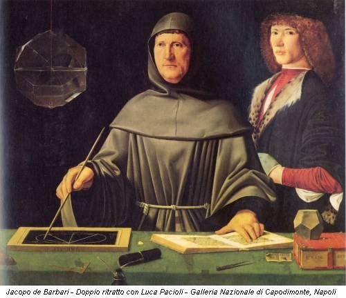 Jacopo de Barbari - Doppio ritratto con Luca Pacioli - Galleria Nazionale di Capodimonte, Napoli