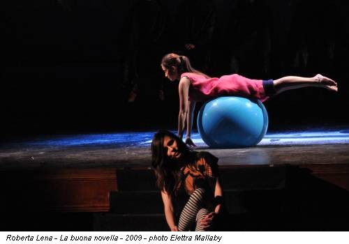 Roberta Lena - La buona novella - 2009 - photo Elettra Mallaby
