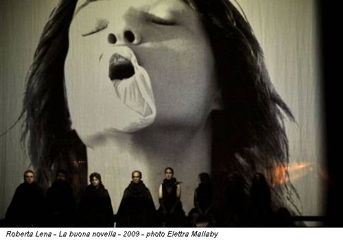 Roberta Lena - La buona novella - 2009 - photo Elettra Mallaby
