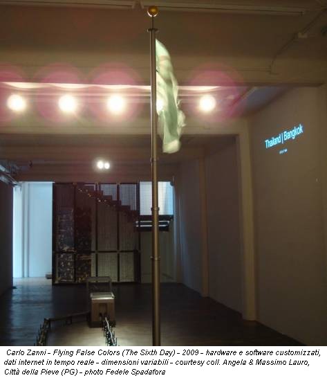 Carlo Zanni - Flying False Colors (The Sixth Day) - 2009 - hardware e software customizzati, dati internet in tempo reale - dimensioni variabili - courtesy coll. Angela & Massimo Lauro, Città della Pieve (PG) - photo Fedele Spadafora