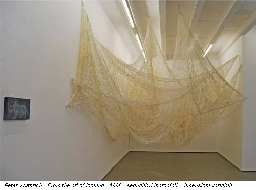 Peter Wuthrich - From the art of looking - 1998 - segnalibri incrociati - dimensioni variabili