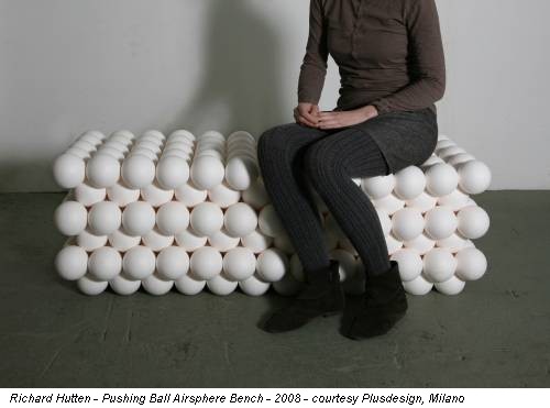 Richard Hutten - Pushing Ball Airsphere Bench - 2008 - courtesy Plusdesign, Milano