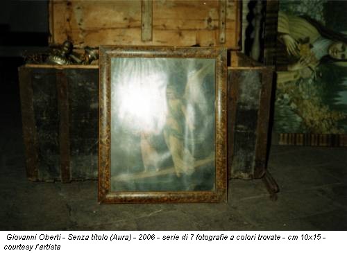 Giovanni Oberti - Senza titolo (Aura) - 2006 - serie di 7 fotografie a colori trovate - cm 10x15 - courtesy l’artista
