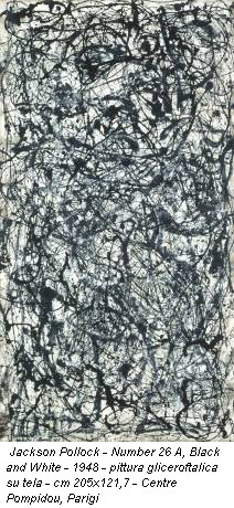 Jackson Pollock - Number 26 A, Black and White - 1948 - pittura gliceroftalica su tela - cm 205x121,7 - Centre Pompidou, Parigi