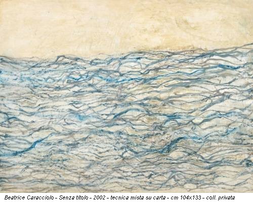 Beatrice Caracciolo - Senza titolo - 2002 - tecnica mista su carta - cm 104x133 - coll. privata