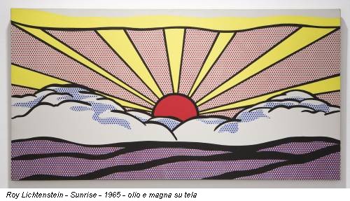 Roy Lichtenstein - Sunrise - 1965 - olio e magna su tela
