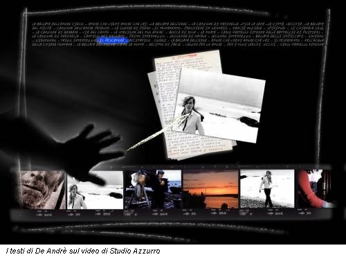 I testi di De Andrè sul video di Studio Azzurro
