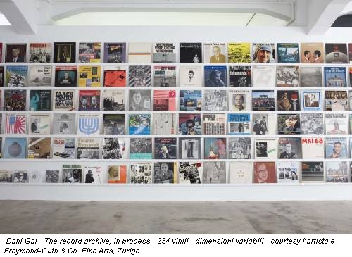 Dani Gal - The record archive, in process - 234 vinili - dimensioni variabili - courtesy l’artista e Freymond-Guth & Co. Fine Arts, Zurigo
