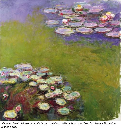 Claude Monet - Ninfee, armonia in blu - 1914 ca. - olio su tela - cm 200x200 - Musée Marmottan Monet, Parigi