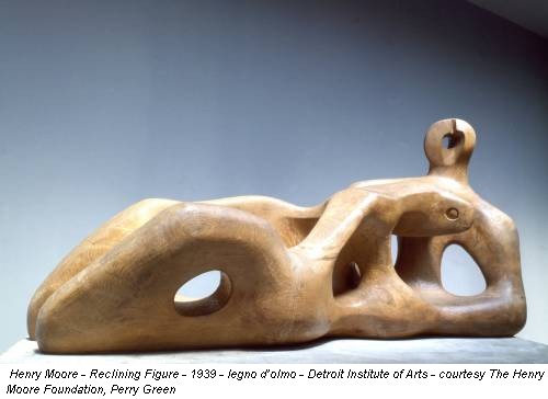 Henry Moore - Reclining Figure - 1939 - legno d’olmo - Detroit Institute of Arts - courtesy The Henry Moore Foundation, Perry Green
