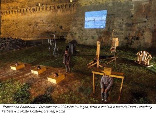 Francesco Schiavulli - Versoxverso - 2004/2010 - legno, ferro e acciaio e materiali vari - courtesy l’artista & Il Ponte Contemporanea, Roma