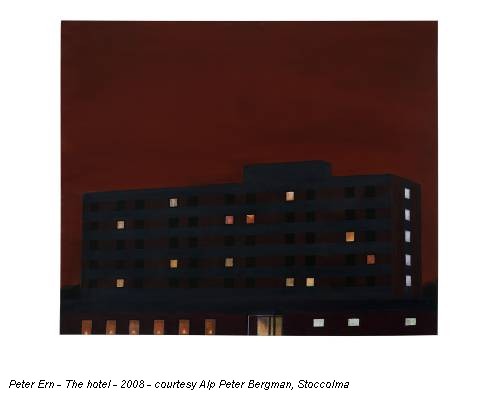 Peter Ern - The hotel - 2008 - courtesy Alp Peter Bergman, Stoccolma