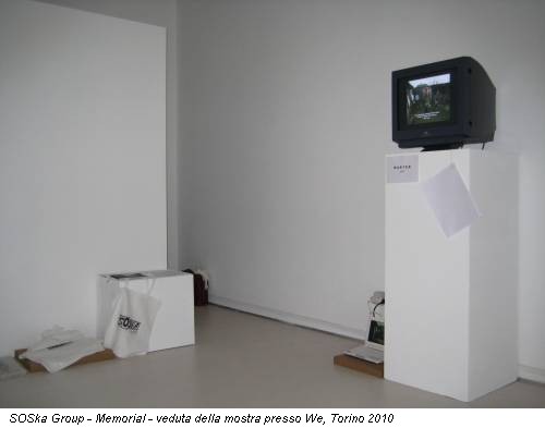 SOSka Group - Memorial - veduta della mostra presso We, Torino 2010