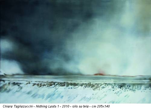 Chiara Tagliazucchi - Nothing Lasts 1 - 2010 - olio su tela - cm 205x140