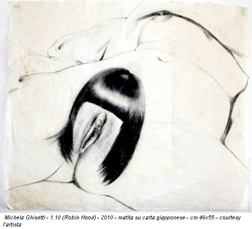 Michela Ghisetti - 1.10 (Robin Hood) - 2010 - matita su carta giapponese - cm 46x55 - courtesy l’artista