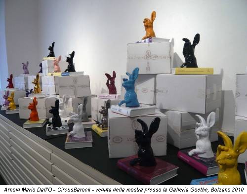 Arnold Mario Dall'O - CircusBarock - veduta della mostra presso la Galleria Goethe, Bolzano 2010