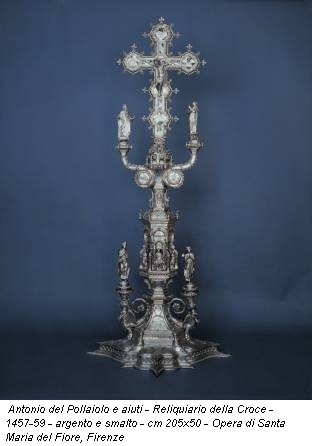 Antonio del Pollaiolo e aiuti - Reliquiario della Croce - 1457-59 - argento e smalto - cm 205x50 - Opera di Santa Maria del Fiore, Firenze