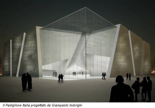Il Padiglione Italia progettato da Giampaolo Imbrighi