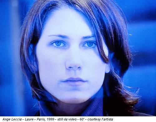 Ange Leccia - Laure - Paris, 1999 - still da video - 60’ - courtesy l’artista
