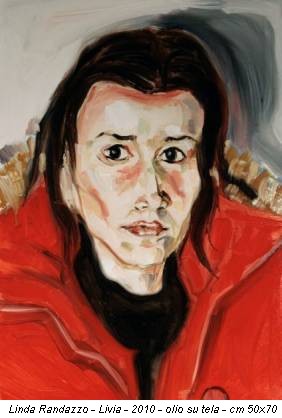 Linda Randazzo - Livia - 2010 - olio su tela - cm 50x70