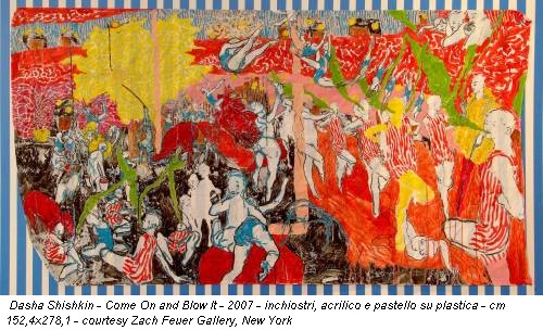 Dasha Shishkin - Come On and Blow It - 2007 - inchiostri, acrilico e pastello su plastica - cm 152,4x278,1 - courtesy Zach Feuer Gallery, New York