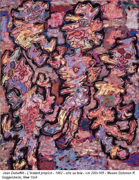 Jean Dubuffet - L’Instant propice - 1962 - olio su tela - cm 200x165 - Museo Solomon R. Guggenheim, New York