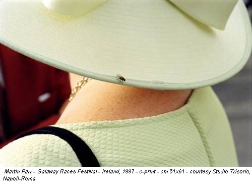 Martin Parr - Galaway Races Festival - Ireland, 1997 - c-print - cm 51x61 - courtesy Studio Trisorio, Napoli-Roma