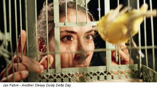 Jan Fabre - Another Sleepy Dusty Delta Day