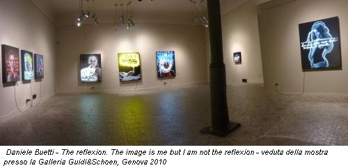 Daniele Buetti - The reflexion. The image is me but I am not the reflexion - veduta della mostra presso la Galleria Guidi&Schoen, Genova 2010