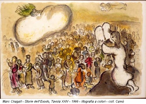 Marc Chagall - Storie dell’Esodo, Tavola XXIV - 1966 - litografia a colori - coll. Camù