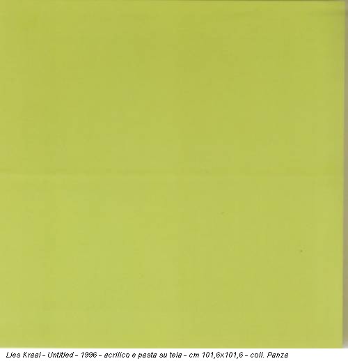 Lies Kraal - Untitled - 1996 - acrilico e pasta su tela - cm 101,6x101,6 - coll. Panza