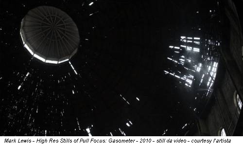 Mark Lewis - High Res Stills of Pull Focus: Gasometer - 2010 - still da video - courtesy l’artista