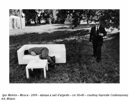 Igor Mukhin - Mosca - 2009 - stampa a sali d’argento - cm 30x40 - courtesy Impronte Contemporary Art, Milano