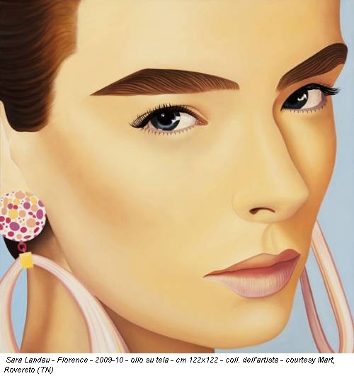 Sara Landau - Florence - 2009-10 - olio su tela - cm 122x122 - coll. dell'artista - courtesy Mart, Rovereto (TN)