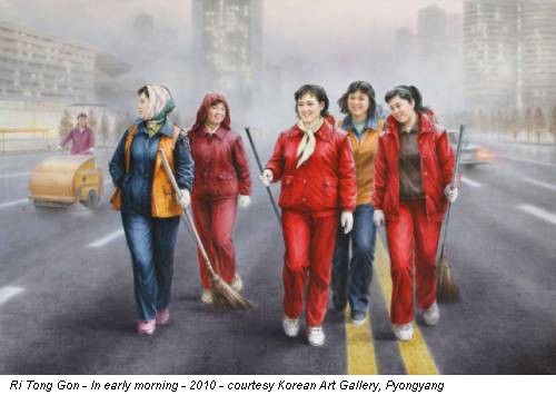 Ri Tong Gon - In early morning - 2010 - courtesy Korean Art Gallery, Pyongyang