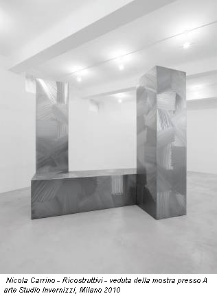 Nicola Carrino - Ricostruttivi - veduta della mostra presso A arte Studio Invernizzi, Milano 2010