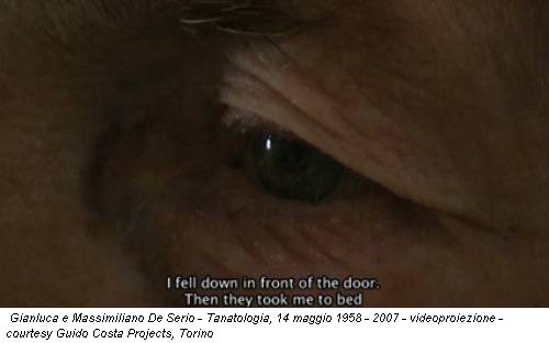 Gianluca e Massimiliano De Serio - Tanatologia, 14 maggio 1958 - 2007 - videoproiezione - courtesy Guido Costa Projects, Torino